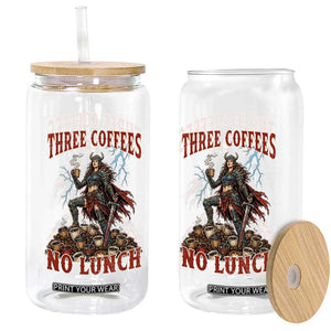 Funny Medieval Knight Worker Meme Glass Can Three Coffees No Lunch Valkyrie Coffee Lover