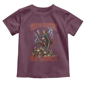 Funny Medieval Knight Worker Meme Toddler T Shirt Three Coffees No Lunch Valkyrie Coffee Lover