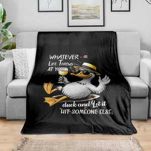 Whatever Life Throws At You Duck Throw Blanket Funny Sarcastic Quote TS12 Print Your Wear