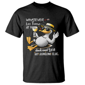 Whatever Life Throws At You Duck T Shirt Funny Sarcastic Quote TS12 Black Print Your Wear