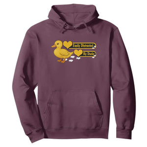 Funny Duck Lover Gift Hoodie Easily Distracted By Ducks TS12 Maroon Print Your Wear