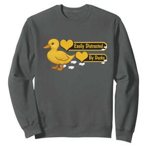 Funny Duck Lover Gift Sweatshirt Easily Distracted By Ducks TS12 Dark Heather Print Your Wear