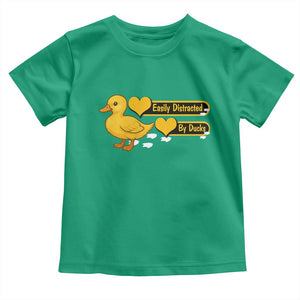 Funny Duck Lover Gift Toddler T Shirt Easily Distracted By Ducks TS12 Irish Green Print Your Wear