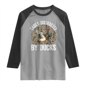 Duck Hunting Gift Raglan Shirt Easily Distracted By Ducks TS12 Sport Gray Black Print Your Wear