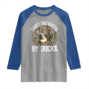 Duck Hunting Gift Raglan Shirt Easily Distracted By Ducks TS12 Sport Gray Royal Print Your Wear