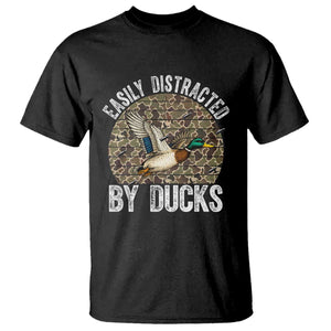 Duck Hunting Gift T Shirt Easily Distracted By Ducks TS12 Black Print Your Wear