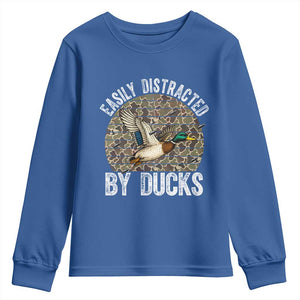 Duck Hunting Gift Youth Sweatshirt Easily Distracted By Ducks TS12 Royal Blue Print Your Wear