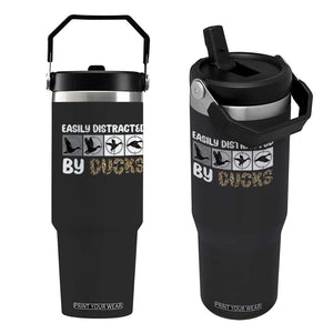 Funny Hunting Gift Flip Straw Tumbler Easily Distracted By Ducks Outdoor Lover TS12 One Size: 30 oz Black Print Your Wear