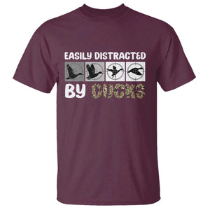 Funny Hunting Gift T Shirt Easily Distracted By Ducks Outdoor Lover TS12 Maroon Print Your Wear