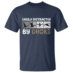 Funny Hunting Gift T Shirt Easily Distracted By Ducks Outdoor Lover TS12 Navy Print Your Wear