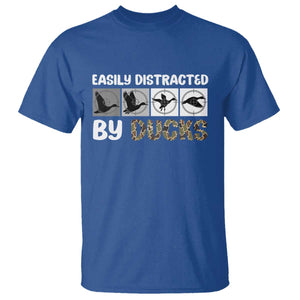 Funny Hunting Gift T Shirt Easily Distracted By Ducks Outdoor Lover TS12 Royal Blue Print Your Wear