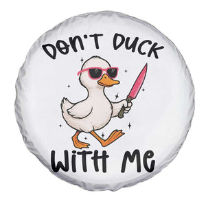 Do Not Duck With Me Spare Tire Cover Funny Duck Gift TS12 Print Your Wear