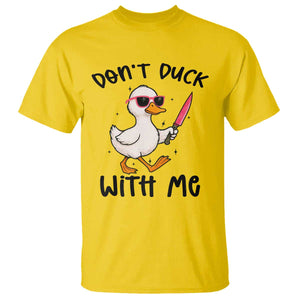 Do Not Duck With Me T Shirt Funny Duck Gift TS12 Daisy Print Your Wear