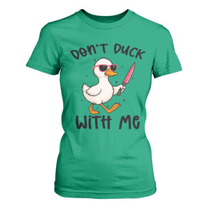 Do Not Duck With Me T Shirt For Women Funny Duck Gift TS12 Irish Green Print Your Wear