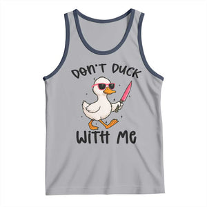 Do Not Duck With Me Tank Top Funny Duck Gift TS12 Athletic Heather Navy Print Your Wear