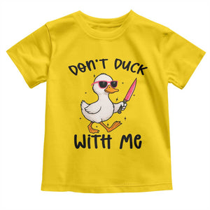 Do Not Duck With Me Toddler T Shirt Funny Duck Gift TS12 Daisy Print Your Wear