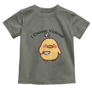 I Choose Violence Toddler T Shirt Funny Duck With Knife Gift TS12 Military Green Print Your Wear