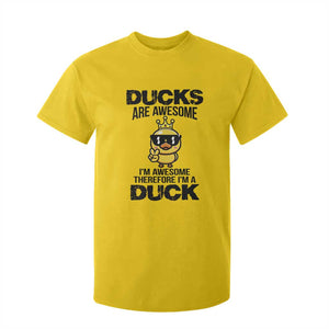 Funny Cute Duck Quote T Shirt For Kid I Am A Duck Because I Am Awesome TS12 Daisy Print Your Wear