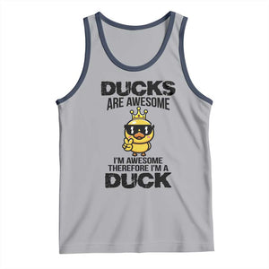 Funny Cute Duck Quote Tank Top I Am A Duck Because I Am Awesome TS12 Athletic Heather Navy Print Your Wear