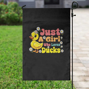 Duck Lover Gift Garden Flag Just A Girl Who Loves Ducks TS12 Print Your Wear