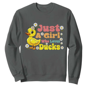 Duck Lover Gift Sweatshirt Just A Girl Who Loves Ducks TS12 Dark Heather Print Your Wear