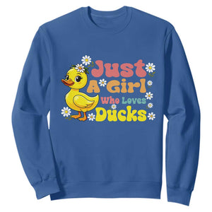 Duck Lover Gift Sweatshirt Just A Girl Who Loves Ducks TS12 Royal Blue Print Your Wear