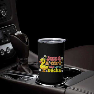 Duck Lover Gift Tumbler Cup Just A Girl Who Loves Ducks TS12 Print Your Wear