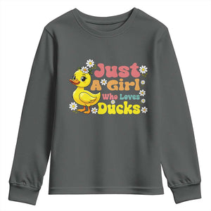 Duck Lover Gift Youth Sweatshirt Just A Girl Who Loves Ducks TS12 Dark Heather Print Your Wear