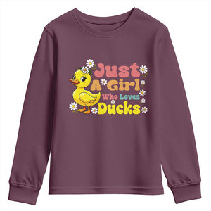 Duck Lover Gift Youth Sweatshirt Just A Girl Who Loves Ducks TS12 Maroon Print Your Wear