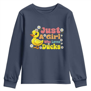 Duck Lover Gift Youth Sweatshirt Just A Girl Who Loves Ducks TS12 Navy Print Your Wear