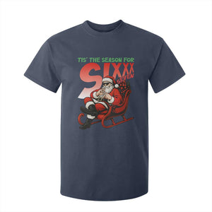 Tis The Season For Sixx Seven Meme T Shirt For Kid Funny Trendy Christmas Party Gift TS12 Navy Print Your Wear
