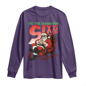 Tis The Season For Sixx Seven Meme Long Sleeve Shirt Funny Trendy Christmas Party Gift TS12 Purple Print Your Wear