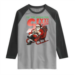 Tis The Season For Sixx Seven Meme Raglan Shirt Funny Trendy Christmas Party Gift TS12 Sport Gray Black Print Your Wear