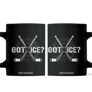 Funny Got Ice Hockey Player Gift Coffee Mug TS12 Black Print Your Wear