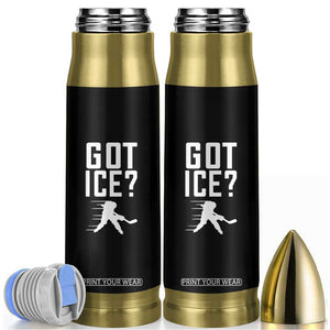 Got Ice Bullet Tumbler Funny Youth Ice Hockey Gift TS12 Black Print Your Wear