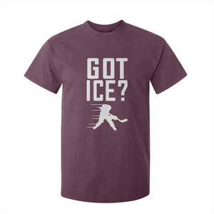Got Ice T Shirt For Kid Funny Youth Ice Hockey Gift TS12 Maroon Print Your Wear