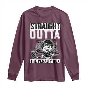 Straight Outta The Penalty Box Long Sleeve Shirt Funny Hockey Gift For Boys TS12 Maroon Print Your Wear