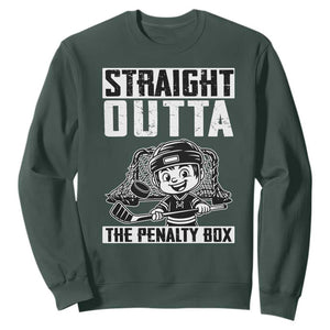 Straight Outta The Penalty Box Sweatshirt Funny Hockey Gift For Boys TS12 Dark Forest Green Print Your Wear