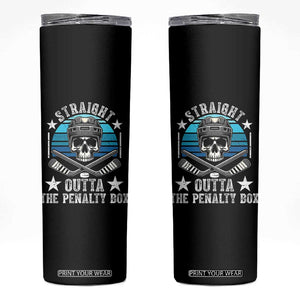 Straight Outta The Penalty Box Hockey Skinny Tumbler Funny Skull Player Gift TS12 Black Print Your Wear