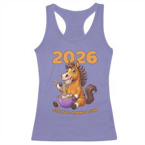 Still Not Joining A Gym Lunar New Year Racerback Tank Top Funny Horse Eating Ramen TS12 Violet Print Your Wear