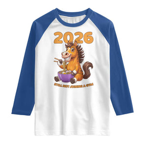 Still Not Joining A Gym Lunar New Year Raglan Shirt Funny Horse Eating Ramen TS12 White Royal Print Your Wear