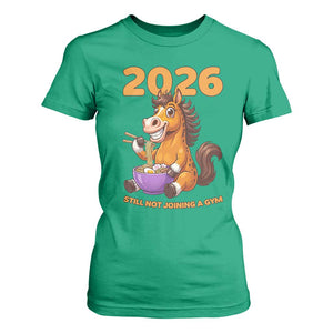 Still Not Joining A Gym Lunar New Year T Shirt For Women Funny Horse Eating Ramen TS12 Irish Green Print Your Wear