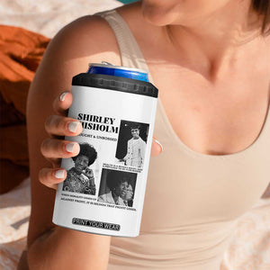 Shirley Chisholm Unbought And Unbossed 4 in 1 Can Cooler Tumbler Vintage Feminist Poster TS12 Print Your Wear