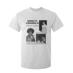 Shirley Chisholm Unbought And Unbossed T Shirt For Kid Vintage Feminist Poster TS12 White Print Your Wear