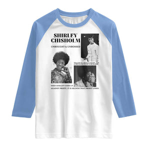 Shirley Chisholm Unbought And Unbossed Raglan Shirt Vintage Feminist Poster TS12 White Carolina Blue Print Your Wear