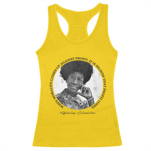 Shirley Chisholm Civil Rights Leader Quote Racerback Tank Top When Morality Meets Profit TS12 Daisy Print Your Wear