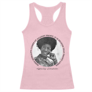 Shirley Chisholm Civil Rights Leader Quote Racerback Tank Top When Morality Meets Profit TS12 Light Pink Print Your Wear