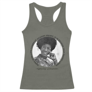 Shirley Chisholm Civil Rights Leader Quote Racerback Tank Top When Morality Meets Profit TS12 Military Green Print Your Wear