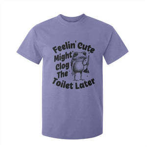 Funny Plumber Frog Gift T Shirt For Kid Feeling Cute Might Clog The Toilet Later TS12 Violet Print Your Wear
