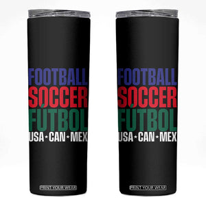 Canada Mexico USA Skinny Tumbler Football Fan Gift TS12 Black Print Your Wear
